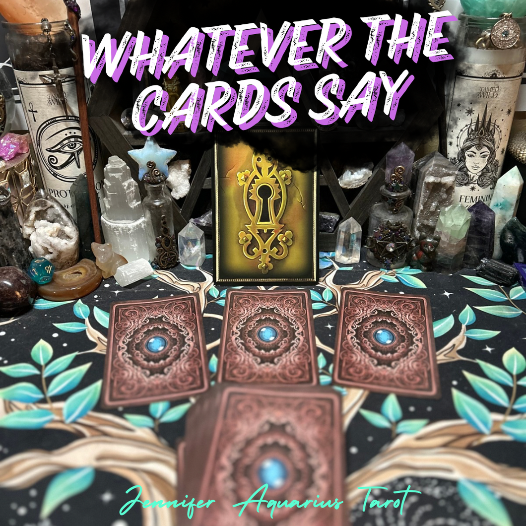 ⚡️Whatever the Cards Say