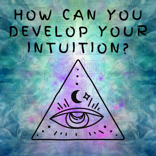 ⚡️🧿How Can You Develop Your Intuition?